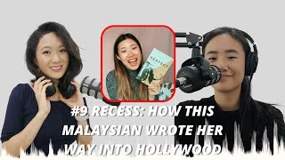 #9 Recess: How This Malaysian Wrote Her Way Into Hollywood - Claudia Tan on Perfect Addiction