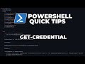 PowerShell Quick Tips : Get-Credential