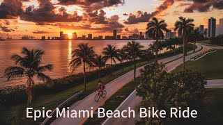 Epic Miami Beach Bike Ride: From North Miami to Sunny Isles – Stunning Coastal Views!