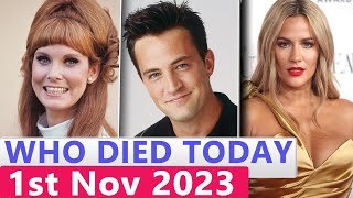 9 Famous Celebrities Who died Today 1st November 2023