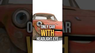 Why is this the only car with eyes on the headlights?#carsmovie