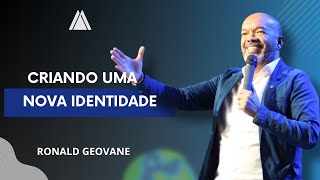 Criando uma nova identidade | Ronald Geovane | INADF