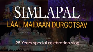 Simlapal LAL MAIDAN SARBOJONIN DURGA PUJA vlog | 25 Years Celebration | 2024