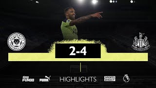 Leicester City 2 Newcastle United 4 | Premier League Highlights