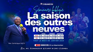 🛑Séminaire biblique_La saison_des Outres_Neuves | Rév. Dominique NGOY | Dimanche 12-01-2025