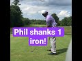 Phil Mickelson shanks another 1 iron!