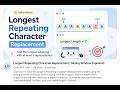 LeetCode 424: Longest Repeating Character Replacement | Optimal Sliding Window Solution