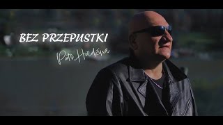 Piotr Herdzina - Bez przepustki (Oficjalny teledysk)