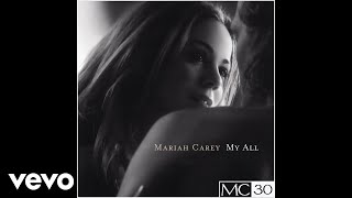 Mariah Carey - My All (Morales "My" Club Mix - Official Audio)