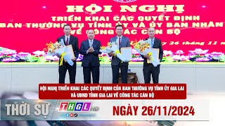 Chương trình Thời sự THGL ngày 26/11/2024