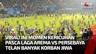 Ngeri! Tragedi Kericuhan Pasca Laga Arema VS Persebaya Telan Banyak Korban Jiwa | tvOne Minute