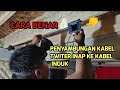 Cara sambung kabel twiter inap ke kabel induk dan kabel pembagi. Tim walet bombana