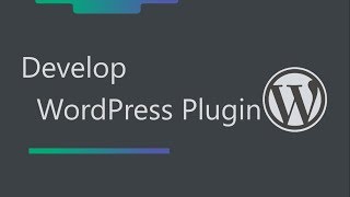 WordPress Plugin Development - How to Add Custom Menu (Part 2)