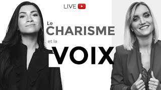 Le CHARISME et la VOIX avec Charline Caron ! LIVE (la voix et le charisme)