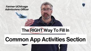 This Is How You Should Organize Your Common App Activities Section (Most Students Get This Wrong)