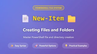 PowerShell New-Item Tutorial: Create Files and Folders Easily | Beginner Friendly Guide