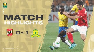 HIGHLIGHTS | AL Ahly SC 0-1 Mamelodi Sundowns | Matchday 3 | #TotalEnergiesCAFCL