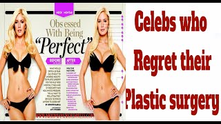 celebrities-regret-plastic-surgery These celebs definitely regretted their plastic surgery