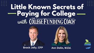 Little-Known Secrets of Paying for College with The College Funding Coach