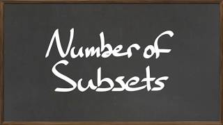 MAT 112: Number of Subsets