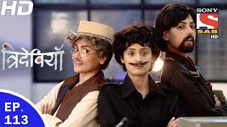 Trideviyaan - त्रिदेवियाँ - Ep 113 - 20th Apr, 2017