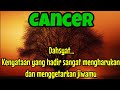 💗 Cancer 🌟 Dahsyat... Kenyataan yang hadir ini sangat mengharukan dan menggetarkan jiwamu