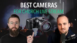 Best Cameras for Church Live Stream | ft. Jake Gosselin @Churchfront