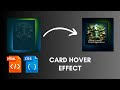 How to make a Card Hover effect using HTML & CSS | step-by-step tutorial