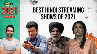 Top 5 Hindi Streaming Shows of 2021 | Suchin Mehrotra | Film Companion