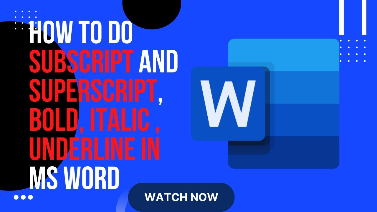 How To Do Subscript And Superscript, Bold Italic Underline In Ms Word ...