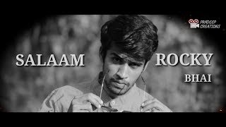 Salaam Rocky Bhai Song With Lyrics /KIRAN CS/PRADEEP CREATIONS