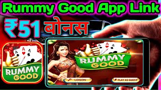 Rummy Good App Link | Rummy Good App Link Download | Rummy Good App Withdrawal Proof Rummy Best Link