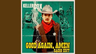 Good Again, Amen (Radio Edit)