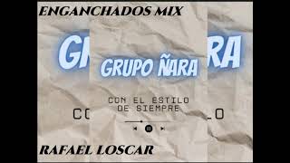 grupo ñara  mix 2024