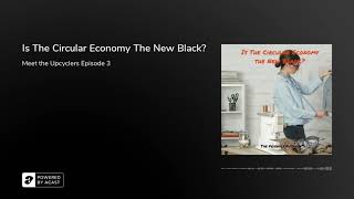 Is The Circular Economy The New Black?