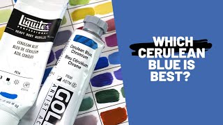 Cerulean blue and cerulean blue chromium acrylic - what’s the difference?