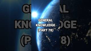 General Knowledge Part 78 - How many correct answers did you get? #quiz #generalknowledge #quiztime