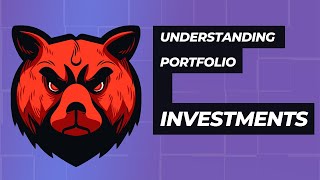 Demystifying Portfolio Investments: Building Wealth with Strategic Investing