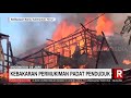 Kebakaran Permukiman padat penduduk | REDAKSI PAGI (18/06/21)