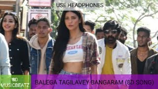 Balega Tagilavey Bangaram - (8D song) | Krack | Raviteja,ShrutiHaasan|Gopichand Malineni| Thaman