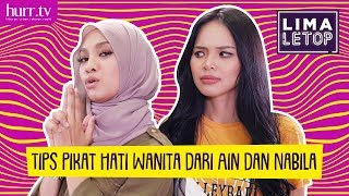 LimaLeTop! | Tips Pikat Hati Wanita dari Ain Edruce \u0026 Nabila Razali