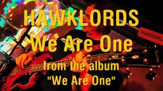 Hawklords - We Are One (2012)