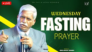 WEDNESDAY FASTING PRAYER|| 20 NOV 2024 || MESSAGE BY BRO ISSAC BANDI || LAF INTERNATIONAL ||