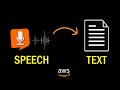 Convert Speech to Text with Amazon Transcribe | Step by Step Tutorial
