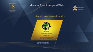 2022 Merdeka Award Recipient - Global Environment Centre (GEC)