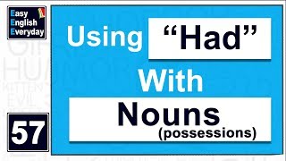 How to make proper sentence in English |How to use “had” with Nouns |English language course videos