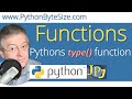 Pythons type() function