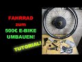 FAHRRAD ZUM E-BIKE UMBAUEN MIT DEM AMAZON E-BIKE KIT SCHNELL- GÜNSTIG-EINFACH! | TUTORIAL | FACTOREM