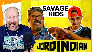 Savage Kids | Jordindian Reaction
