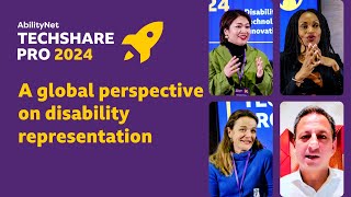 A global perspective on disability representation - TechShare Pro 2024